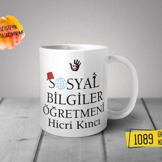 Kişiye Özel Baskılı Kupa-Sosyal Bilgiler Öğretmeni Özel Tasarım Baskılı Kupa 1089