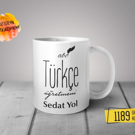 Kişiye Özel Baskılı Kupa - Türkçe Öğretmeni Tasarım Baskılı Kupa 1189