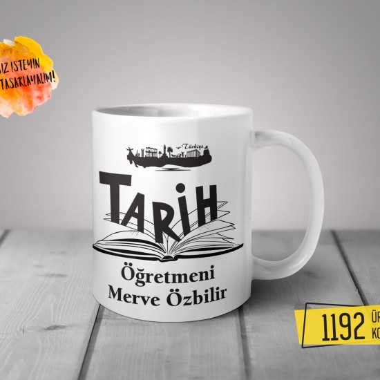 Kişiye Özel Baskılı Kupa - Tarih Öğretmeni Tasarım Baskılı Kupa 1192